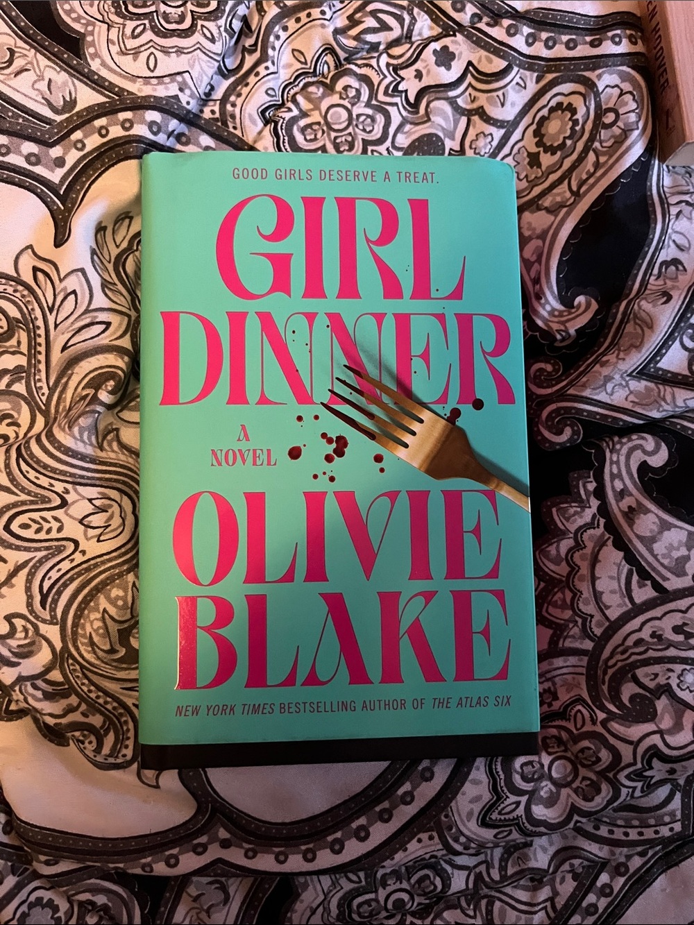 Girl Dinner By Olivie Blake
